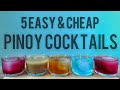 Easy  cheap pinoy cocktails you can make at home john n drinks  pinoy bartender