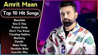 Amrit Maan -(Top 10 Audio Songs)