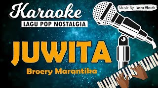Karaoke JUWITA - Broery Marantika // Music By Lanno Mbauth