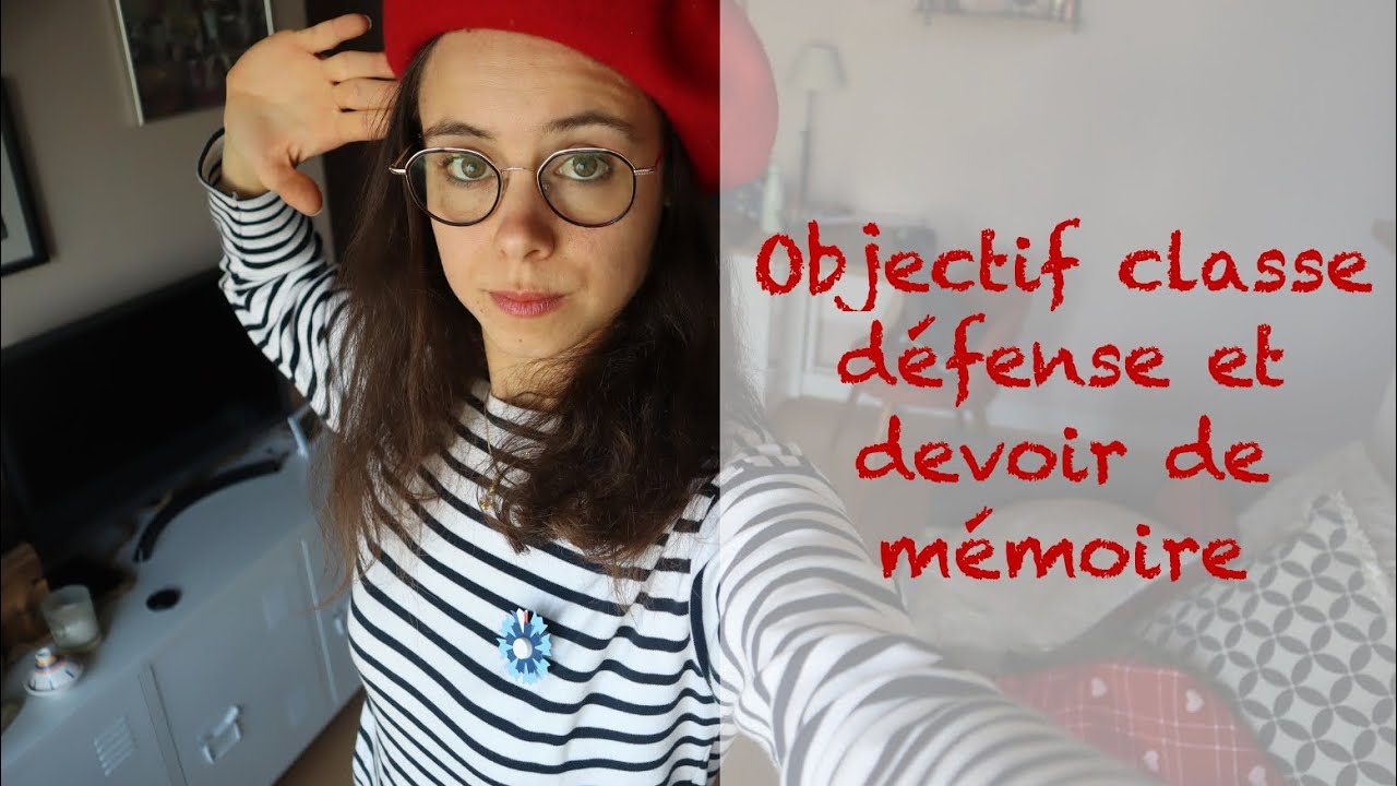 Objectif Classe Défense & devoir de mémoire - YouTube