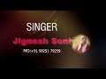 Jignesh soni live