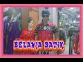 Belanja batik shopping batik  memakai batik turut melestarikan budaya indonesia