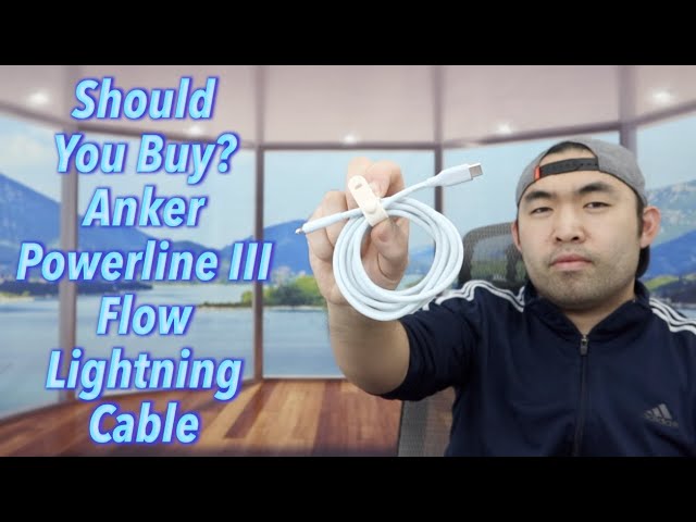 Should You Buy? Anker Powerline III Flow Lightning Cable
