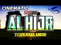 Cinematic  surah al hijr  ismail annuri  full chapter