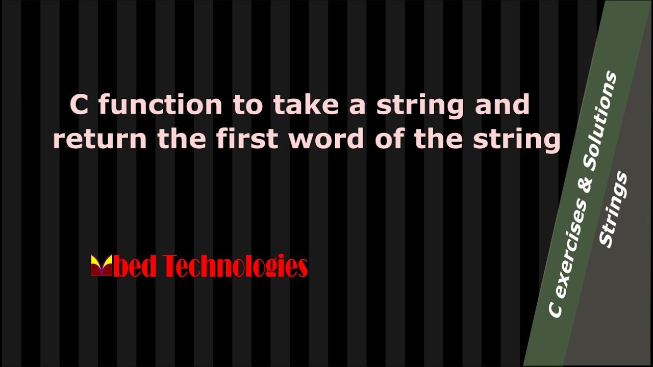 C program function to take a string as input and return the first word ...