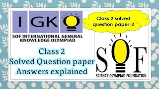 Class 2 SOF IGKO solved paper Science #olympiad  International #generalknowledge Olympiad Class 2