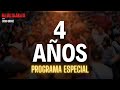 CUMPLIMOS 4 AÑOS AL AIRE - PROGRAMA ESPECIAL