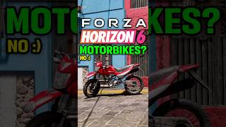 Motorcycles Are NOT Coming to Forza Horizon 6…
