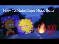 HOW TO MAKE DOPE MOOD EDIT//FOR BEGINNERS :)