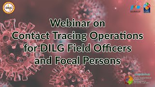 Webinar on Contact Tracing Operations for DILG Field Officers and Focal Persons