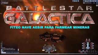 BSGO - battleStar galáctica online NAVE AESIR PARA MINEAR