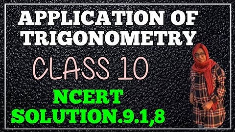 Class 10 Chapter 9 exercise 9.1 Question 8 NCERT solutions | Application of Trigonometry |Ex 9.1