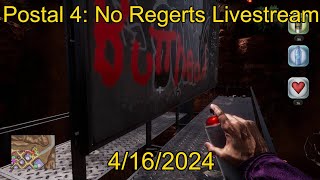 Postal 4: No Regerts Livestream - First Person Shooter Satire Comedy Game