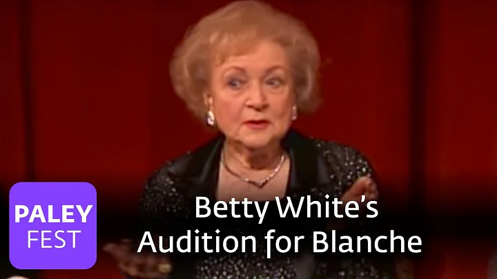 Golden Girls - Betty White on Auditioning for Blanche (Paley Center, 2006)