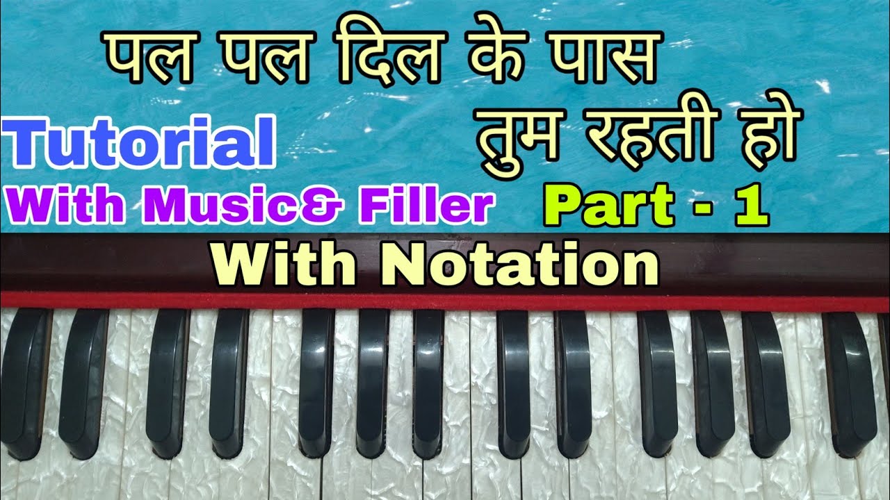 Pal Pal Dil Ke Paas Tum Rehti Ho  Kishore Kumar Song  On Harmonium  Tutorial With Notation
