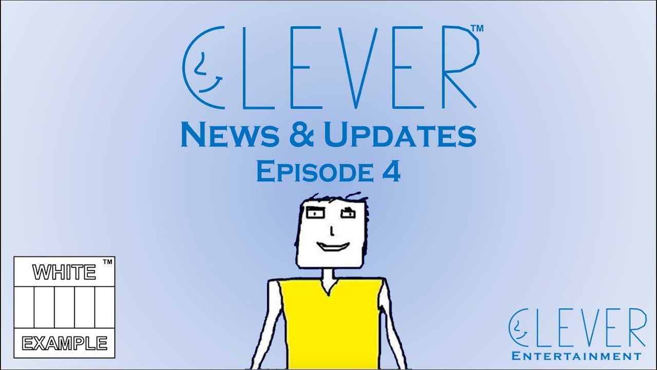Clever News & Updates: Episode 4 - Clever News & Updates: Episode 4

