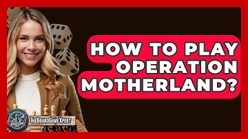 How To Play Operation Motherland? - The Board Game Xpert
