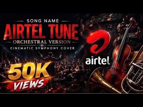 Airtel Tune Orchestral Version | Cinematic Symphony Cover