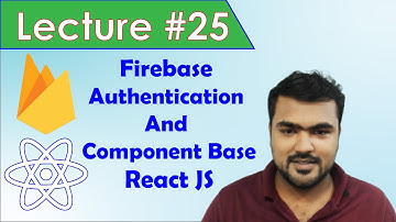 Web & Mobile Hybrid App Development Class # 25 in Urdu/ Hindi | Firebase FB Authentication | ReactJS