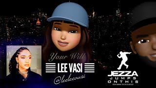 Your Will by Lee Vasi [Feat. Jez Poetic]