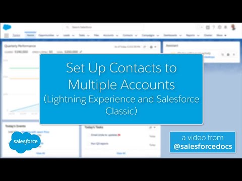 Set Up Contacts to Multiple Accounts | Salesforce