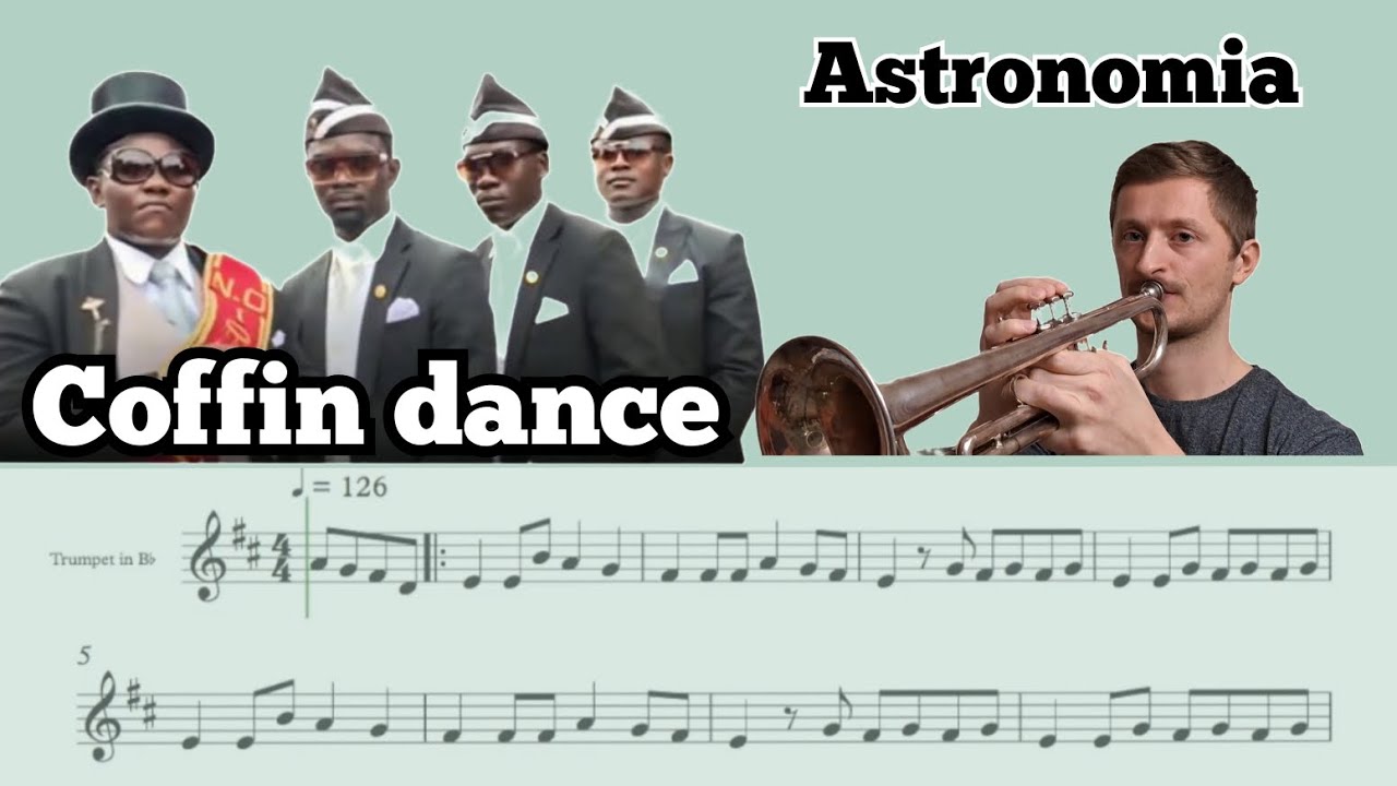 ASTRONOMIA/COFFIN DANCE. TRUMPET PLAY WITH ME. SHEET NOTES YouTube