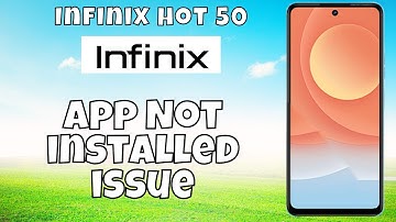 infinix Hot 50 App Not installed issue || How to to solve the app installation problem