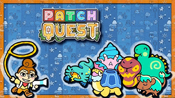 Taming Monsters In This AMAZING Roguelite Metroidvania! | Patch Quest