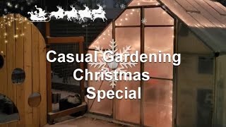 2023 Christmas Special by Casual Gardening with Dustin 57 views 4 months ago 15 minutes