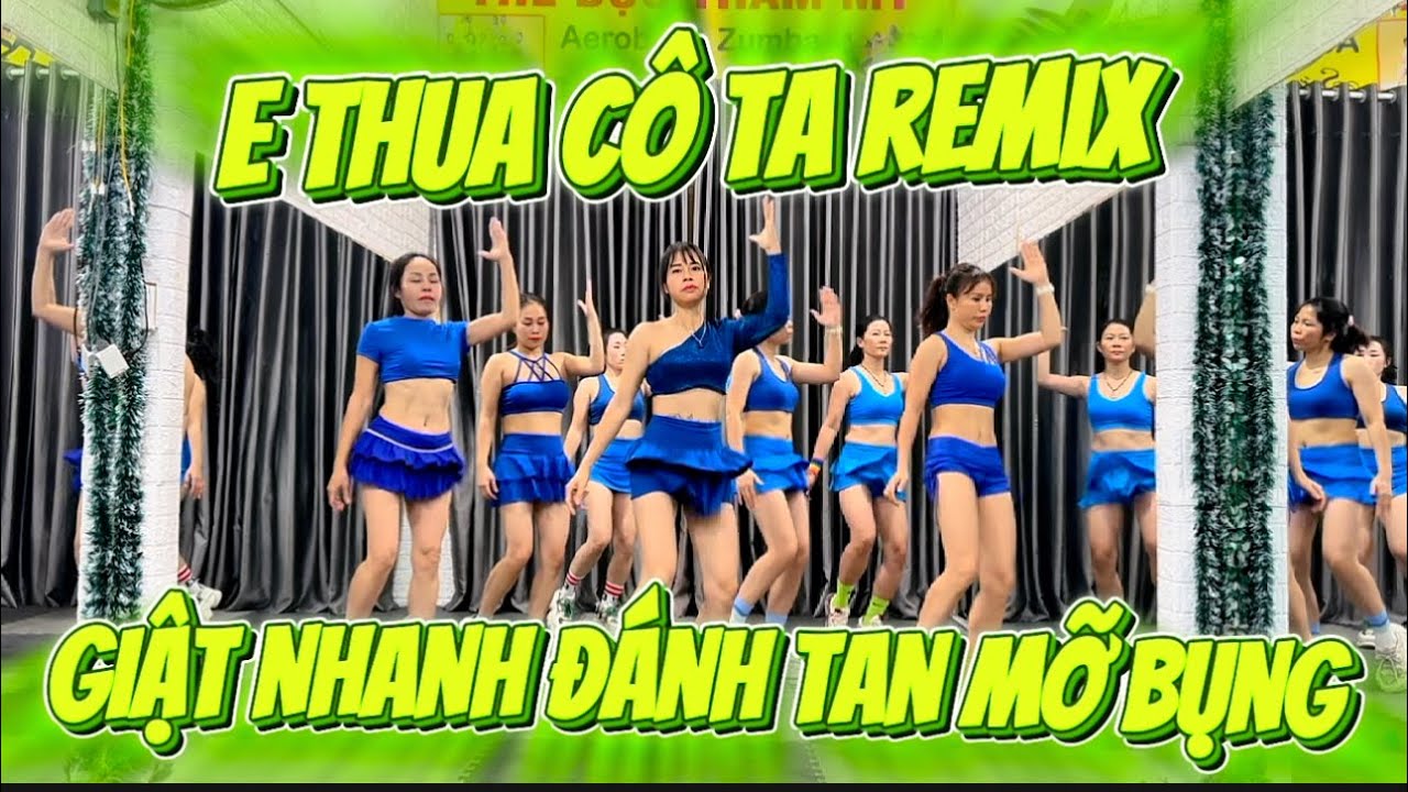 Giật Nhanh Đánh Tan Mỡ Bụng Dưới | E Thua Cô Ta Remix.