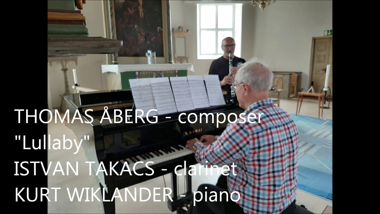 Thomas Åberg - Lullaby (István Takács, clarinet/Kurt Wiklander, piano)