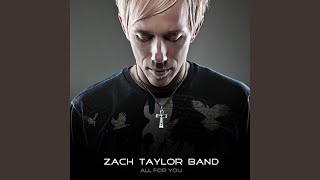 Watch Zach Taylor Band My Prayer To You video