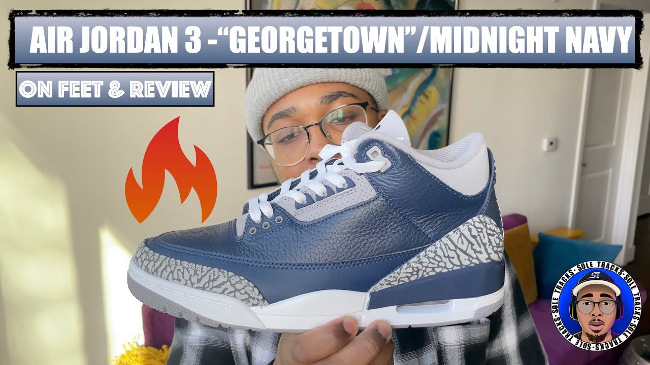PEOPLE SLEPT ON THESE! AIR JORDAN 3 "GEORGETOWN"/MIDNIGHT NAVY | REVIEW/ON FEET