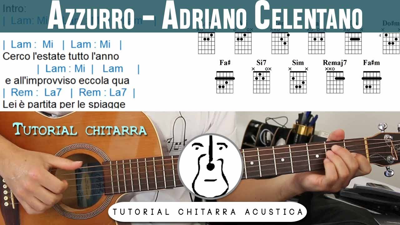 Azzurro - Celentano - Tutorial Chitarra Accordi