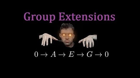 Extensions of groups (with Abelian normal subgroup)