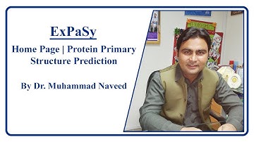 ExPaSy | Home Page | Protein Primary Structure Prediction by Dr. Muhammad Naveed, Lecture 5 Part 1