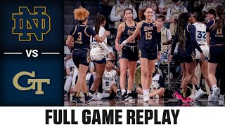 Notre Dame vs. Georgia Tech Full Game Replay | 2023-24 ACC Women’s Basketball