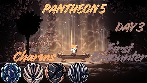 Pantheon of Hallownest - Day 3 of completing all 5 Pantheons! (No Commentary)