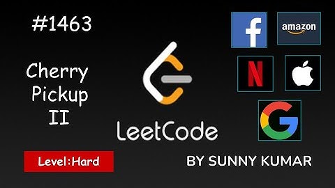 Cherry Pickup II | Dynamic Programming | Top-Down | Bottom-Up | 1463 LeetCode | Day 08