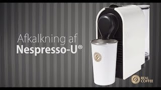 Afkalkning af Nespresso U® YouTube