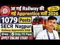 SECR Nagpur Apprentice Bharti 2026 🔥 1079 Posts | ITI Pass Railway Vacancy 2026 | Apply Online Start