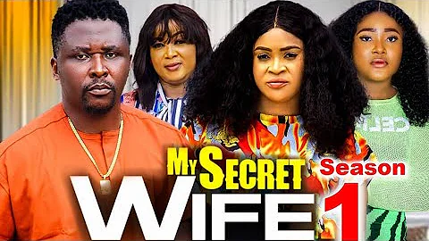 MY SECRET WIFE SEASON 1 (NEW MOVIE) - ONNY MICHAEL 2024 LATEST NIGERIAN NOLLYWOOD MOVIE