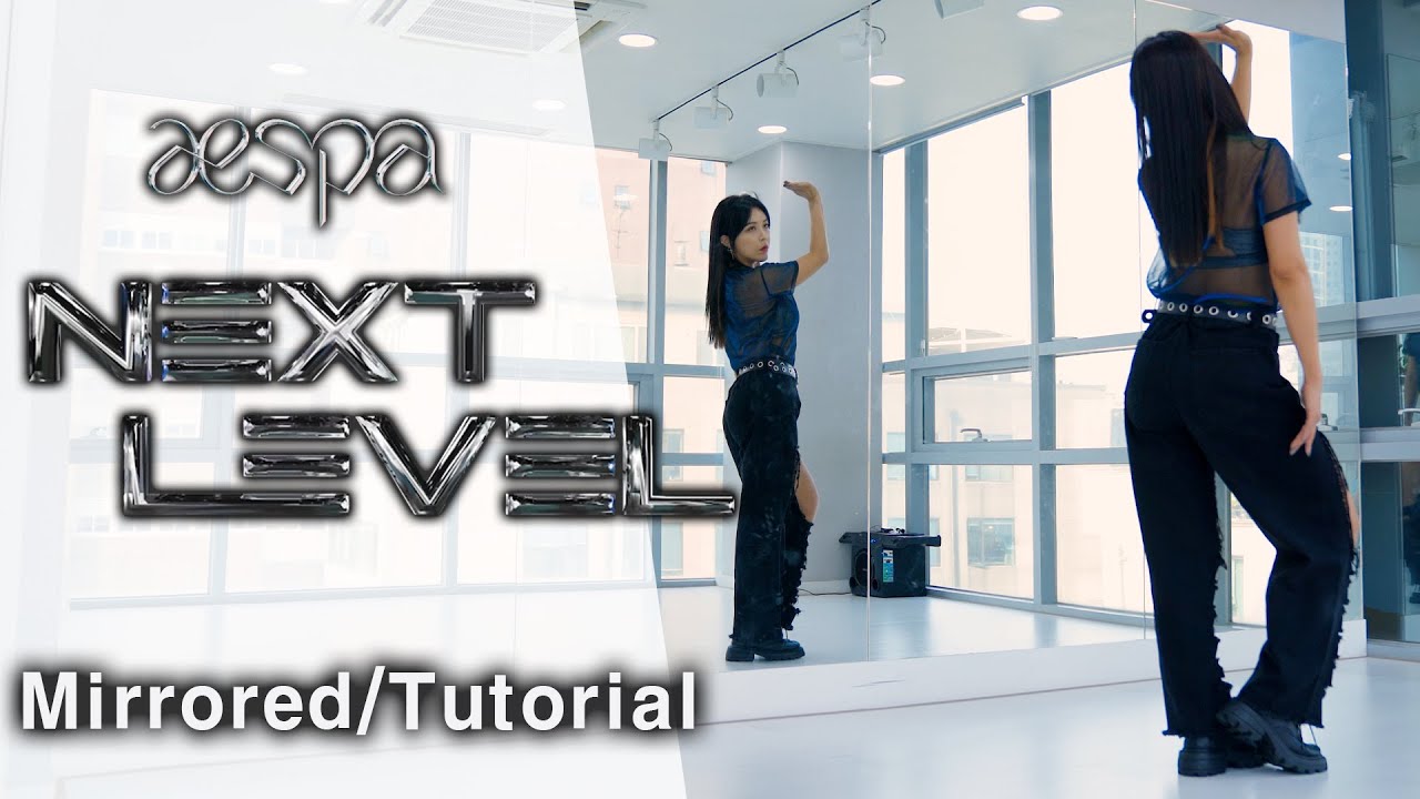 aespa 에스파 'Next Level' 안무 배우기 거울모드 tutorial ⎮춤선생simba