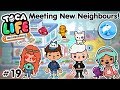 Toca life Neighbourhood | Meeting New Neighbours #19