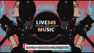 TIKTOK || Emre Tuna - Such A Whore Ft. JVLA [Hot🔥TIKTOK REMIX 2021] - LIVE345MUSIC Resimi