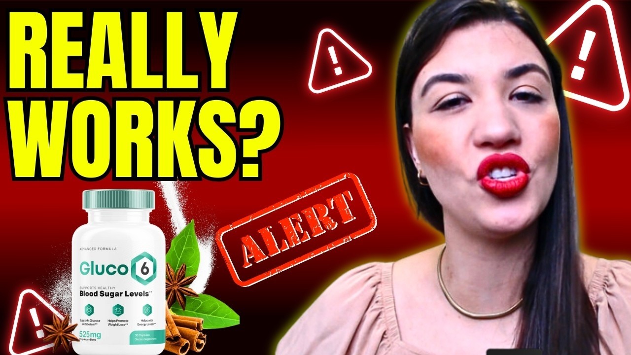 Gluco6 Review – Natural Blood Sugar Balance Explained