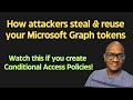 Are You Leaving Your Microsoft Graph Tokens Unprotected?