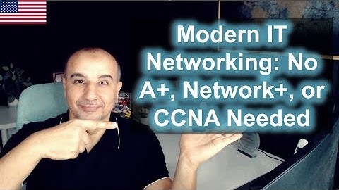 Netwerkfundamenten voor beginners (Modern IT 2025) | A+, Network+ en CCNA-certificaten zijn niet ...