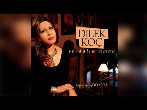 Γλυκερία - Dilek