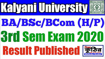 Kalyani University UG 3rd Sem Exam 2020 Result Published. নিজের রেজাল্ট নিজে জানুন।